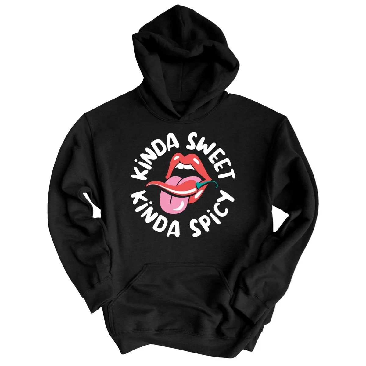 Kinda Sweet Kinda Spicy Hoodie